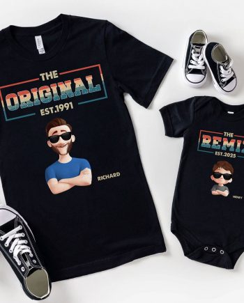 The Original The Remix - Personalized Matching Shirt And Baby Bodysuit
