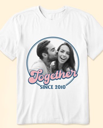 Together Since - Personalized Photo Matching Shirt