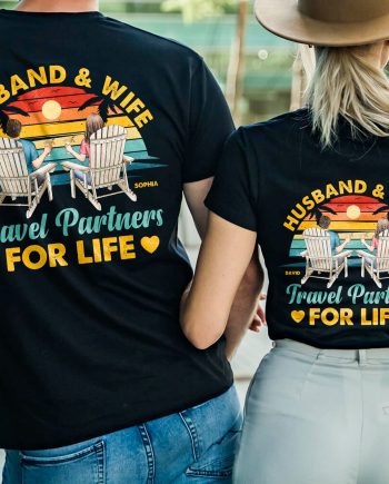 Travel Partners For Life - Personalized Couple Matching Back Printed Shirts