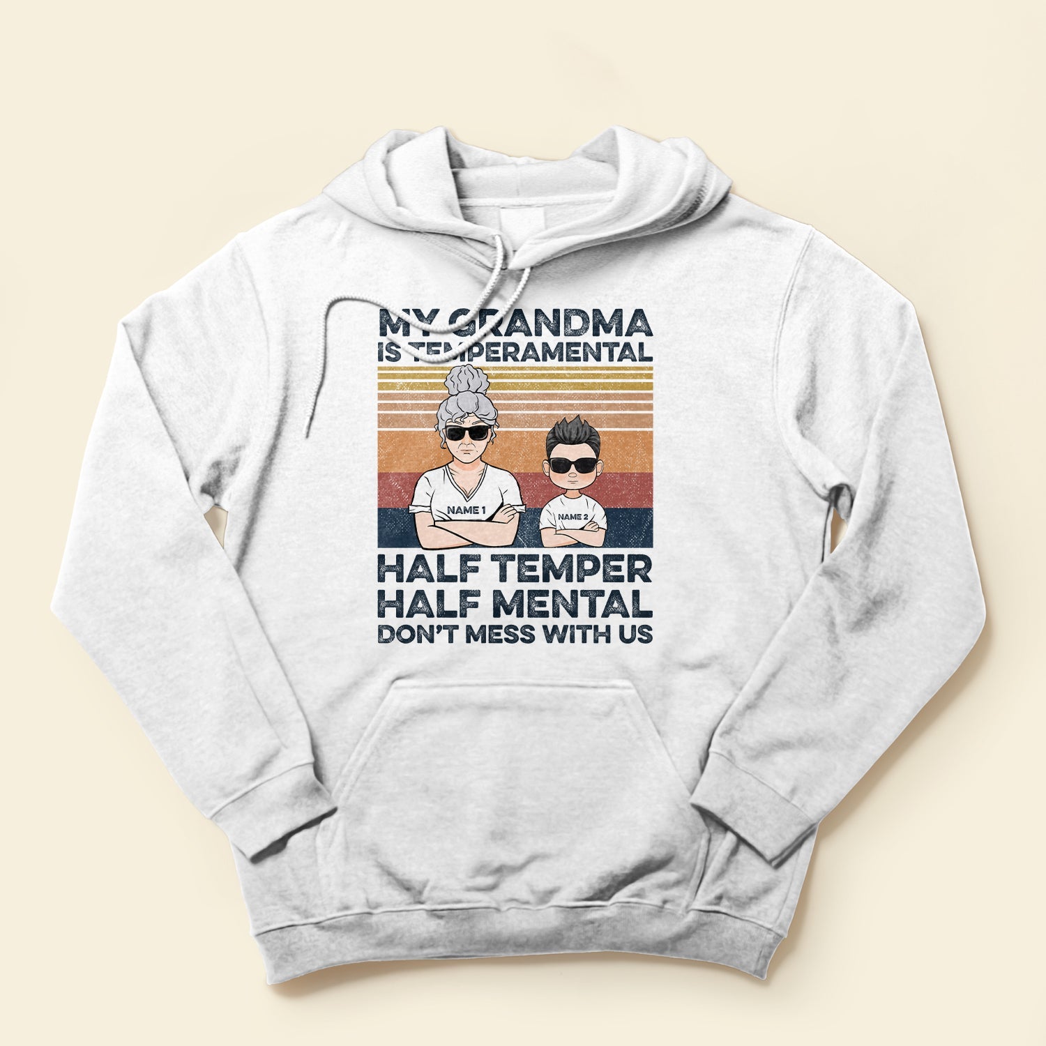 My Grandma Is Temperamental - Personalized Shirts - Gifts For Grandmas