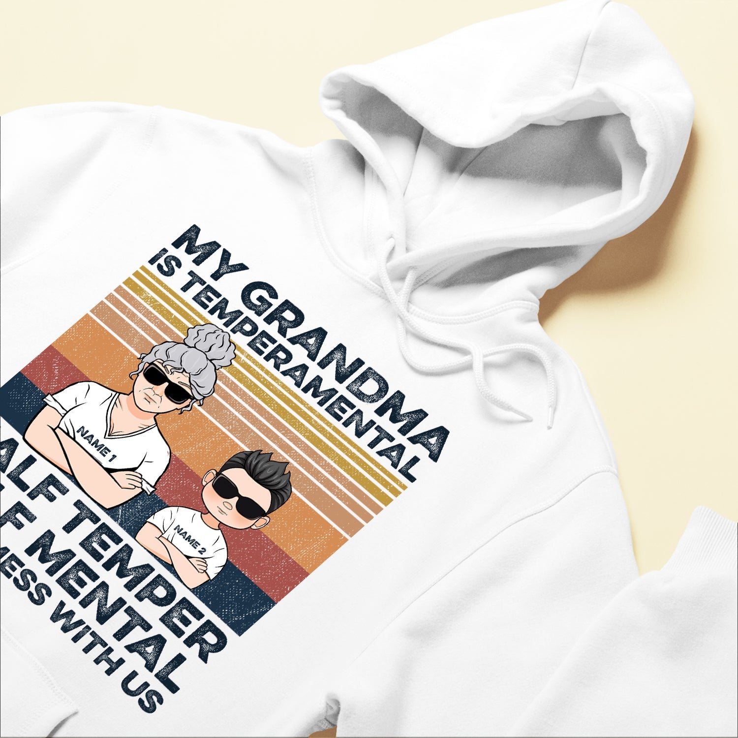 My Grandma Is Temperamental - Personalized Shirts - Gifts For Grandmas