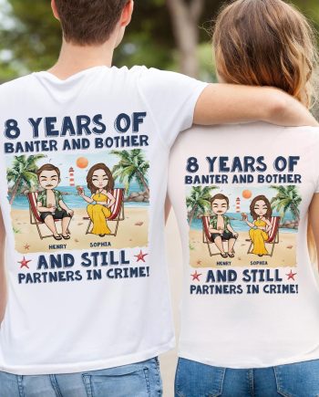 Still Partners In Crime - Personalized Couple Matching Back Printed Shirts