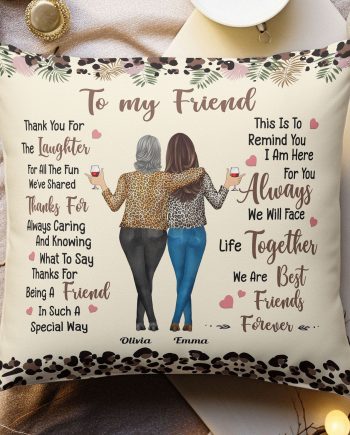 Thank You For The Laughter Friendship - Personalized Pillow (Insert Included)
